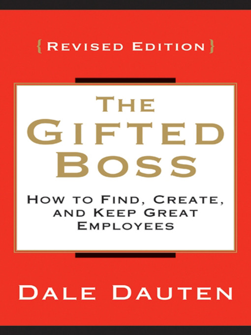 Title details for The Gifted Boss by Dale Dauten - Available